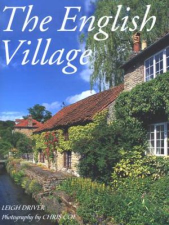 The English Village by Leigh Driver