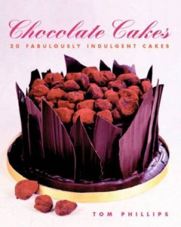 Chocolate Cakes by Tom Phillips