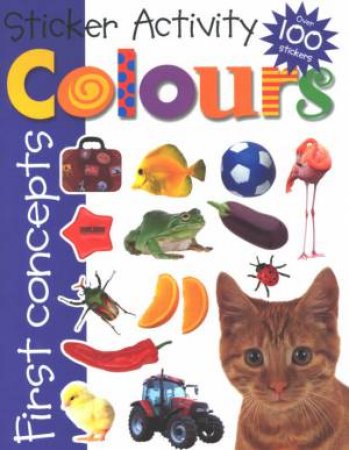 First Concepts: Sticker Activity: Colours by None