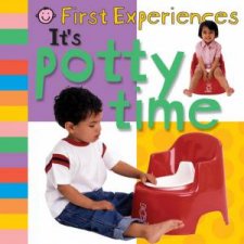 First Experiences Its Potty Time