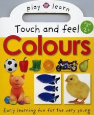 Play And Learn Touch And Feel Colours