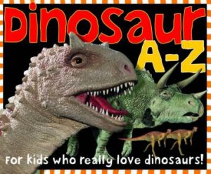 Dinosaur A-Z by Books Priddy