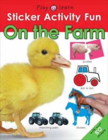 Sticker Activity Fun: On The Farm by Sticker Activity Fun