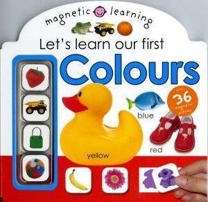 Let's Learn Our First Colours by Magnetic Learning