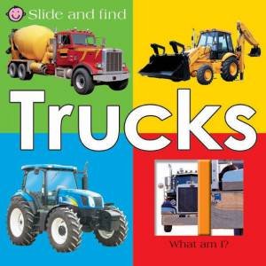 Slide And Find: Trucks by Slide And Find