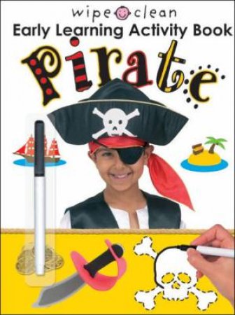 Early Learning Activity Book: Pirate by Wipe Clean 