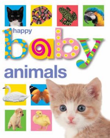 Happy Baby Animals by Various