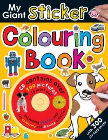 My Giant Sticker Colouring Book with CD by Giant Sticker My