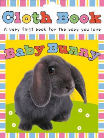 Baby Bunny by Cloth Books