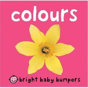 Bright Baby Bumpers: Colours by Various