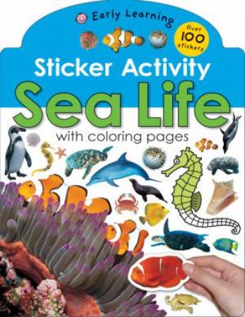 Sticker Activity: Sea Life with colouring pages by Early Learning