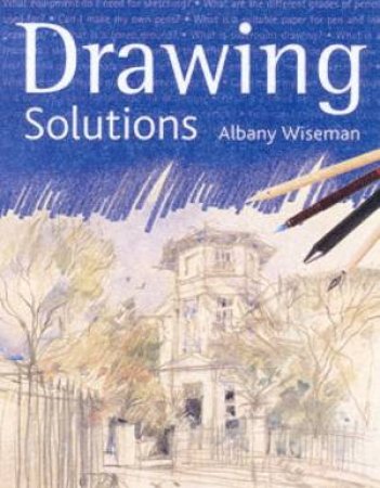 Drawing Solutions by Albany Wisenan