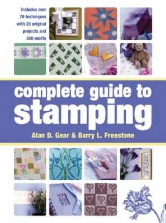 Complete Guide To Stamping by Various