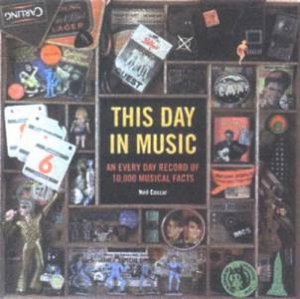 This Day In Music by Neil Cossar