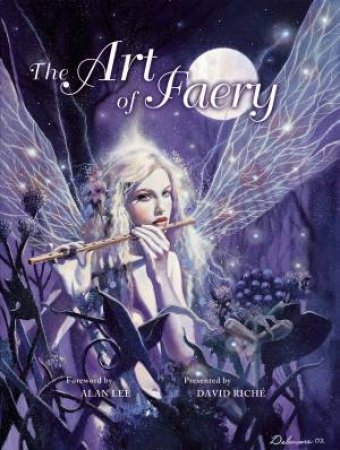 The Art Of Faery by David Riche