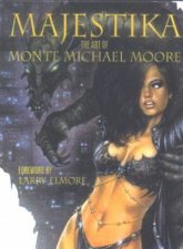 Majestika The Art Of Monte Moore