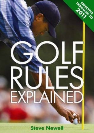 Golf Rules Explained by Steve Newell