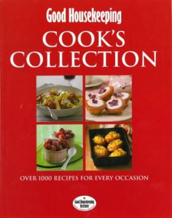 Cook's Collection: 1001 Recipes for Every Occasion by Various