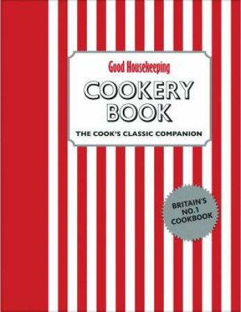 Good Housekeeping Cookery Book by Housekeeping Institute Good