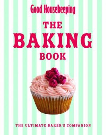 Good Housekeeping Baking Book by Various 