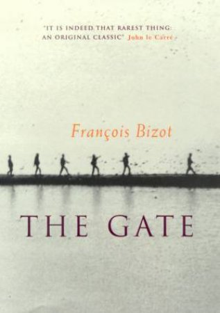 The Gate by Francois Bizot