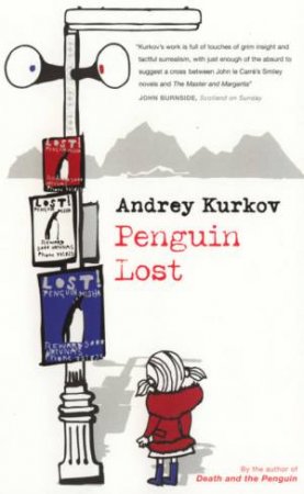 Penguin Lost by Andrey Kurkov