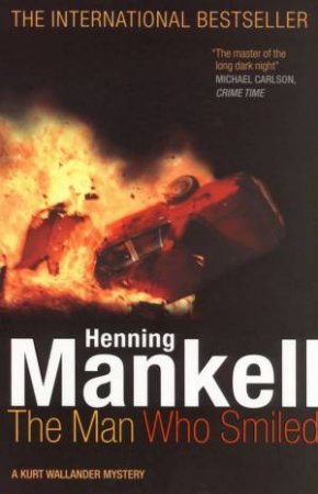 The Man Who Smiled by Henning Mankell