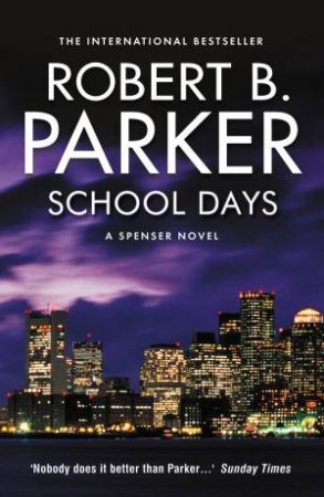 School Days by Robert B. Parker