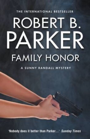 Family Honor by Robert B. Parker