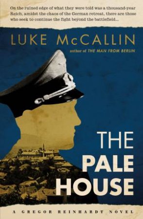 The Pale House by Luke McCallin