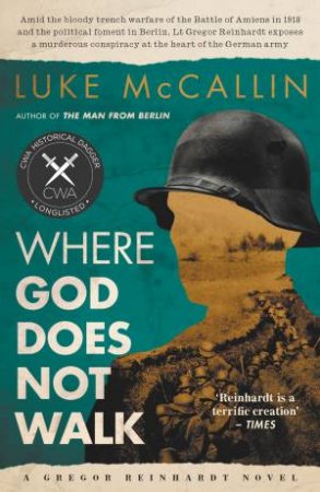 Where God Does Not Walk by Luke McCallin