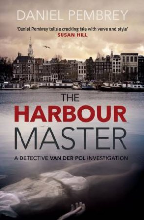 The Harbour Master by Daniel Pembrey