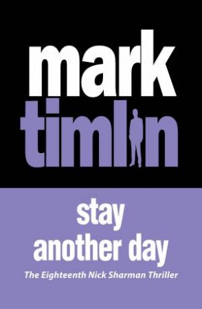 Stay Another Day by Mark Timlin