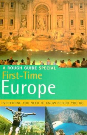 A Rough Guide Special: First-Time Europe by Various