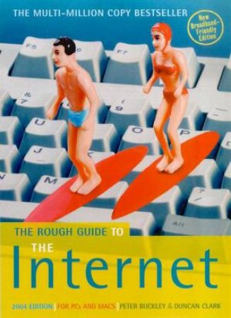 The Rough Guide To The Internet 2004 by Rough Guides