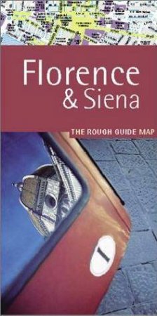 Florence & Siena: Rough Guide by Rough Guides