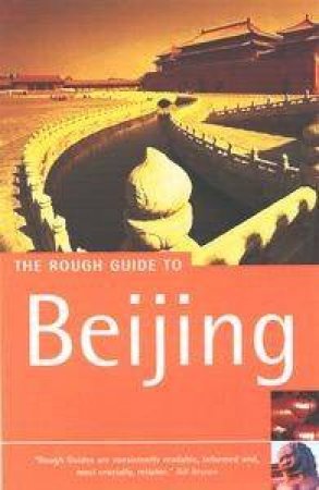 The Rough Guide To Beijing by Various