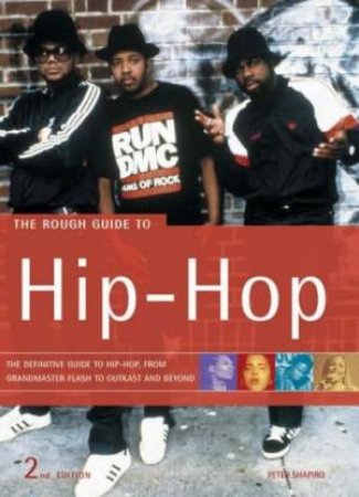 The Rough Guide To Hip Hop - 2 Ed by Various