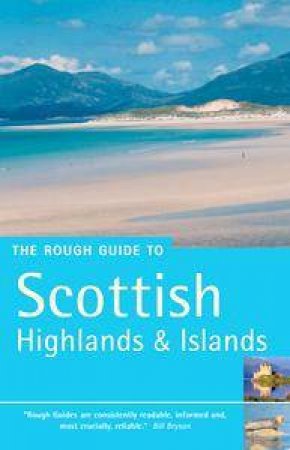 The Rough Guide To Scottish Highlands & Islands - 3 Ed by Guides Rough