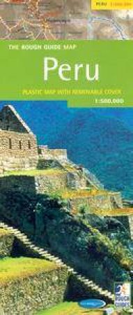 Peru: Rough Guide Map by Rough Guides