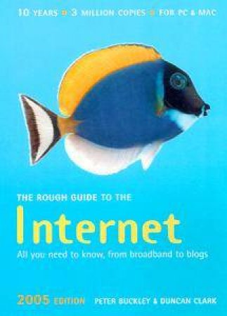 The Rough Guide To The Internet by Unknown