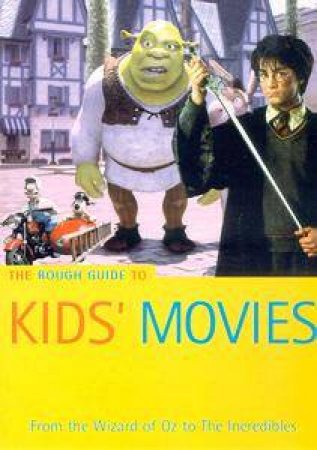 The Rough Guide To Kids' Movies by Guides Rough