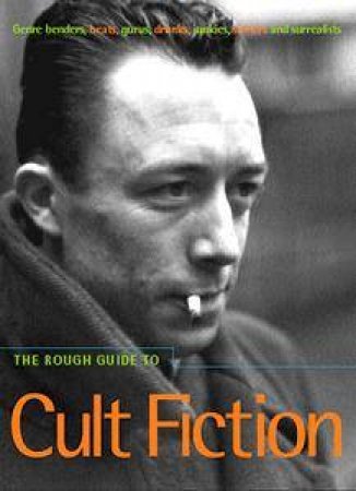 The Rough Guide To: Cult Fiction by Rough Guides