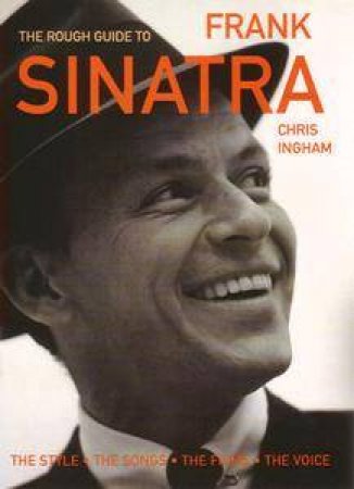 The Rough Guide To Frank Sinatra by Guides Rough