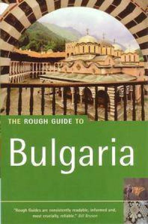 The Rough Guide To Bulgaria - 5 Ed by Rough Guides