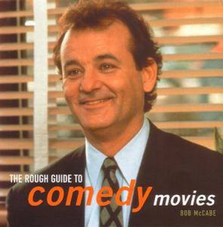 The Rough Guide To Comedy Movies by Rough Guides