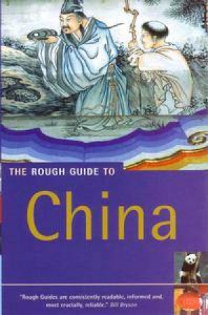 The Rough Guide To: China by David Leffman