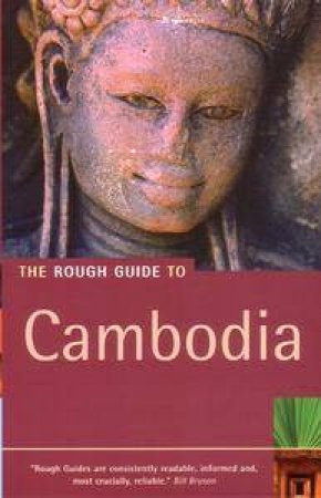 The Rough Guide To Cambodia by Rough Guides