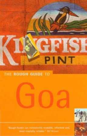 The Rough Guide To: Goa by Rough Guides