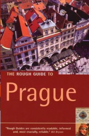 The Rough Guide To: Prague by Rough Guides